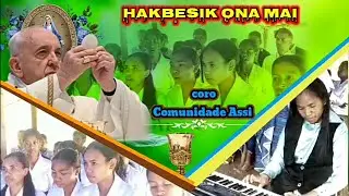 HAKBESIK ONA MAI ||Comunh&atilde;o || COMUNIDADE ASSI