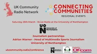 University Journalism Partnerships - UKCRN Connecting Communities Regional Events March 2023