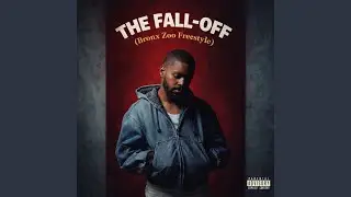 The Fall-Off (Bronx Zoo Freestyle)
