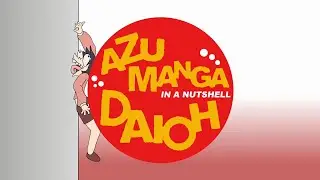 Azumanga Daioh in a Nutshell [Uncensored Version]