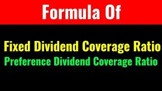 Formula Of Fixed Dividend Coverage Ratio/Preference Dividend Coverage Ratio-Class Series