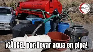 &iexcl;C&Aacute;RCEL por llevar agua en pipa!