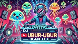 DJ Ubur-Ubur Ikan Lele# - Gua Lapar Lee