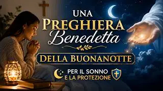 Gli Eletti di Dio: Una Preghiera Benedetta della Buonanotte per il Sonno e la Protezione 🕊️💔🙏