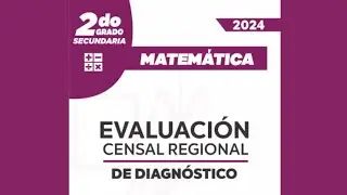 🔴Solucionario de la Evaluación Censal Regional de Diagnóstico - MATEMÁTICA - 2do Secundaria