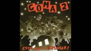 Goma 2 - Esto va a explotar DISCO COMPLETO 1995