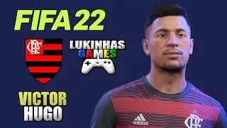 FIFA 22 | VICTOR HUGO | FLAMENGO | LOOK ALIKE | HOW TO MAKE | PRO CLUBS | TUTORIAL | STATS
