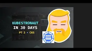 Becoming a Kubestronaut: CKS Security Concepts That Matter