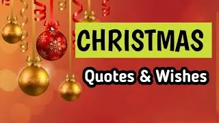 Merry Christmas 2024 /Christmas Wishes in English / Christmas Message, Christmas Quotes