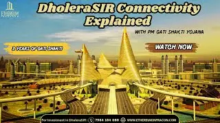 Дхолера Связь ПМ Гати Шакти Йоджана 3 года Гати Шакти. #dholeraupdate #гатишакти