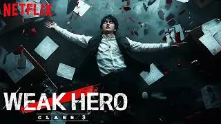 WEAK HERO Class 3 (2026) с Пак Джи Хуном и Ли Ёном