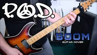 P.O.D. - Boom (Guitar Cover)