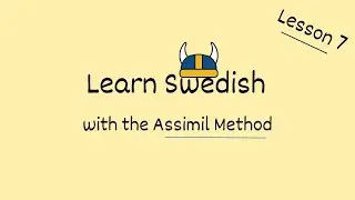 Learn Swedish with the Assimil method - Lesson 7