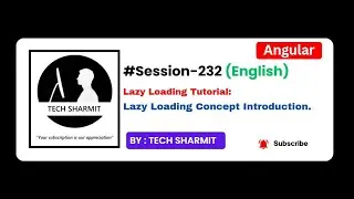 Lazy loading introduction in Angular | Angular tutorial in English (Session-232)