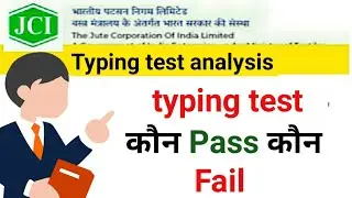 Jci junior assistant Typing test analysis । jci typing test कैसा रहा ?