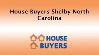 House Buyers Shelby North Carolina | 844-974-1874