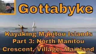 Kayaking Manitou Islands Part 3