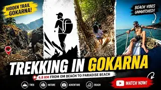 Trekking 4.8 km from Om beach to Paradise beach and then a boat ride | #travelwithathiff #gokarna ￼