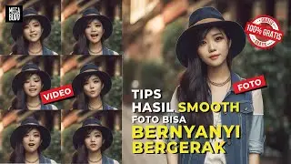 TIPS HASIL SMOOTH‼️CARA MUDAH MEMBUAT FOTO BISA BERNYANYI DAN BERGERAK MENGGUNAKAN AI