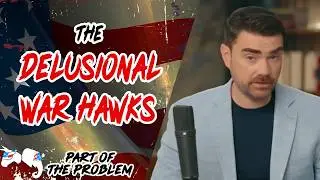 Dave Smith | The Delusional War Hawks | Part Of The Problem 1410