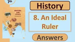 Class 7 History Chapter 8 &ndash; An Ideal Ruler | Question Answer | Maharashtra Board | 2025