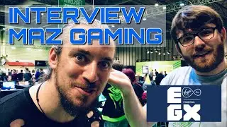 EGX 2018 - Interview with Maz Gaming!
