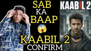 HRITHIK ROSHAN KAABIL 2 Confirm | KAABIL 2 Update | HRITHIK ROSHAN Upcoming Movies Update