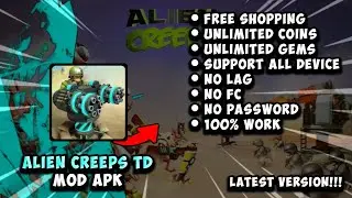 ALIEN CREEPS TD MOD APK [ NO PW ] || LATEST VERSION!!!