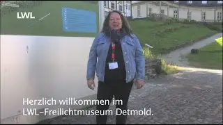LWL-Freilichtmuseum Detmold: F&uuml;hrung Teil 1