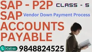 FICO Vendor Down Payment Process | Call for RTR Training 9848824525 CLASS 5