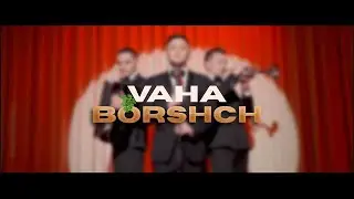 VAHA - БОРЩ #music #новамузика #uamusic #singer #українськамузика #newmusic #bestmusic #song #hit
