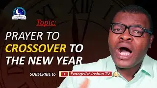 Prayer to Crossover to the New Year - Welcome to Year 2023