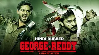 George Reddy Hindi Dubbed Movie Release Date | Sandeep Madhav, Satyadev Kancharana, Muskaan, Abhay
