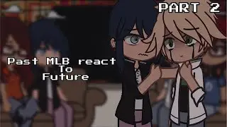 | Past MLB (s2) react to future! | MLB | reaction | part 2