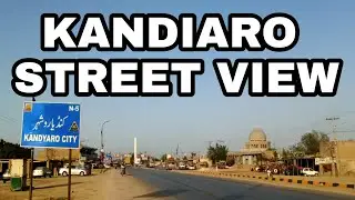 KANDIARO CITY STREET VIEW 2022|| Kandiaro Sindh Pakistan Tour 4k HD | Sindh Travel