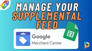 Mastering Your Product Data: Creating a Supplemental Feed in Google Merchant Center