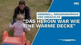 Martin aus Bösel war zehn Jahre drogenabhängig