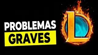 Riot con GRAVES PROBLEMAS que AUN NO PUEDEN SOLUCIONAR en LOL