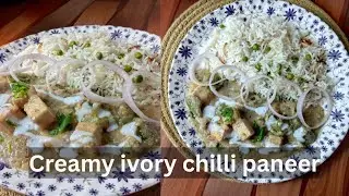 Creamy ivory chilli paneer😍| you will regret if miss this recipe| Most delicious Paneer recipe 😋🤤