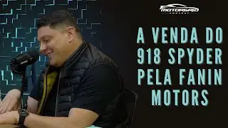 A venda do 918 Spyder pela Fanin Motors | Motorgrid Podcast