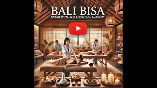Bali BISA: Award-Winning Spa & Wellness Academy 🌿✨
