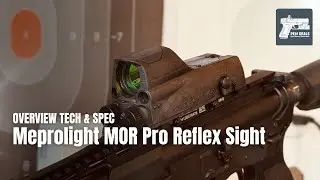 Meprolight MOR PRO Reflex Sight, Green & IR Lasers, Three Light Modes -  Overview Tech & Spec