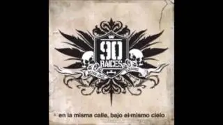 90 raices - hxc