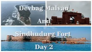 Devbag Malvan and Sindhudurg Fort | Malvan to Ratnagiri DAY 2  | Vlog 3
