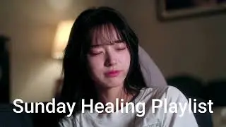 𝑷𝒍𝒂𝒚𝒍𝒊𝒔𝒕 부드러운 일요일 저녁 재즈풍 노래 - 피곤함을 녹여주는 노래