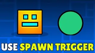 How To Use Spawn Trigger In Geometry Dash (2025) - Make Objects Appear/Spawn In Geometry Dash