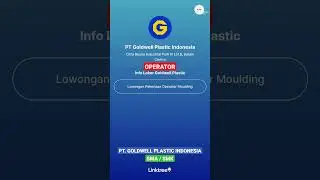 Loker Operator Batam Hari Ini PT Goldwell Plastic Indonesia #shorts