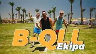 B-QLL - EKIPA (Official Video 4K) NOWOŚĆ DISCO