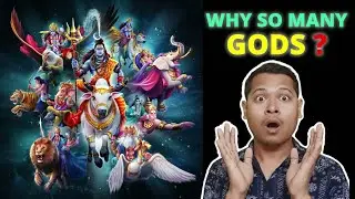 Why So Many Gods in Hinduism ? | হিন্দু ধর্মে এত দেবী দেবতা কেন ? 