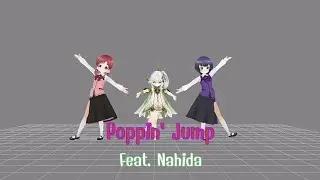 [MMD Genshin impact x Miracle Girls Festival] Poppin' Jump (Nahida)